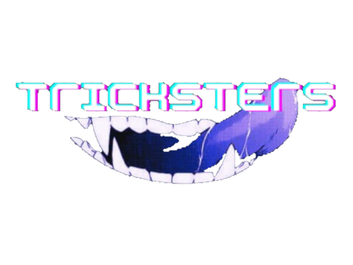 Tricksters