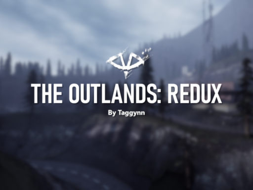 Outlands （Redux）
