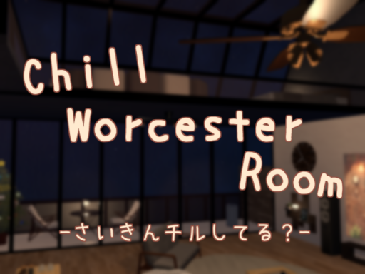 Chill Worcester Room