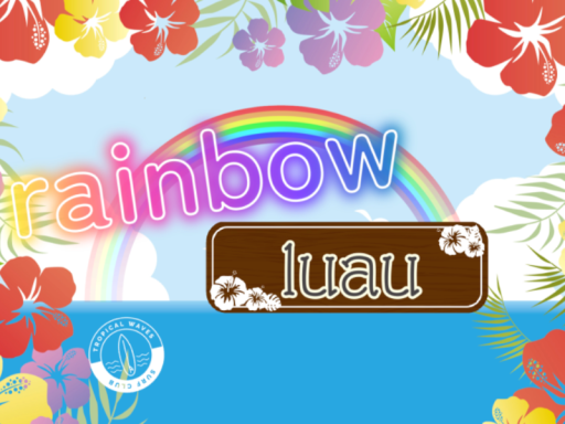 rainbow luau（レインボー ルアウ）