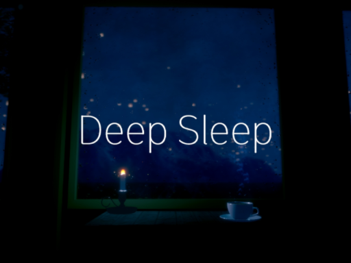 Deep Sleep