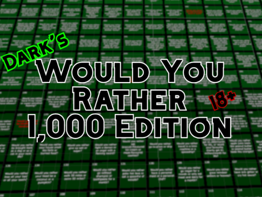 Would You Rather - 1‚000 Question Edition OLD