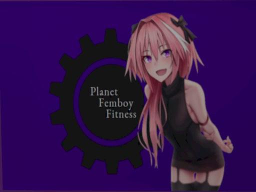 Planet Femboy Fitness