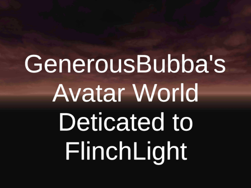 Generousbubba's Avatar World