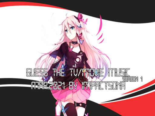 Guess The TV⁄Movie Music ｜Mar․2021