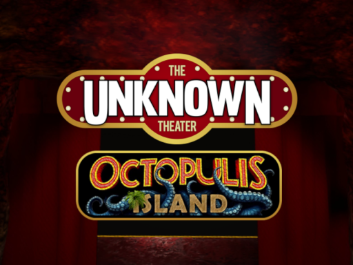 Octopulis Unknown Theater