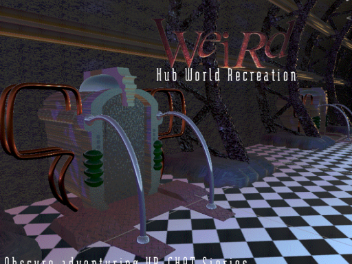 Wierd˸ Hubworld Recreation