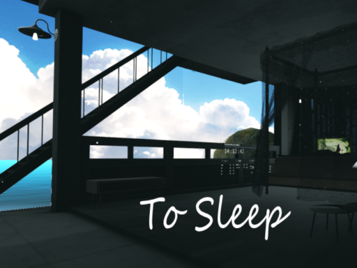 To Sleep