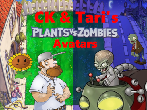CK ＆ Tari's Plants Vs․ Zombies Avatars
