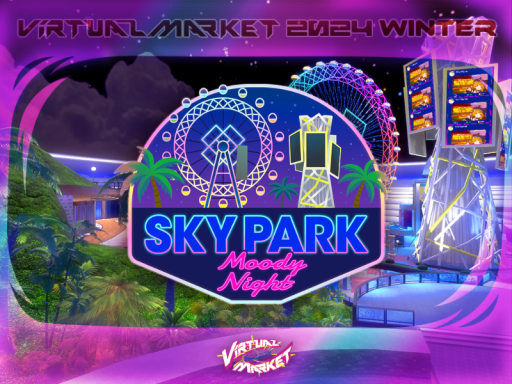 Vket2024W SKY PARK - Moody Night