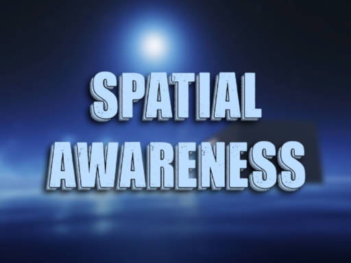 Spatial Awareness