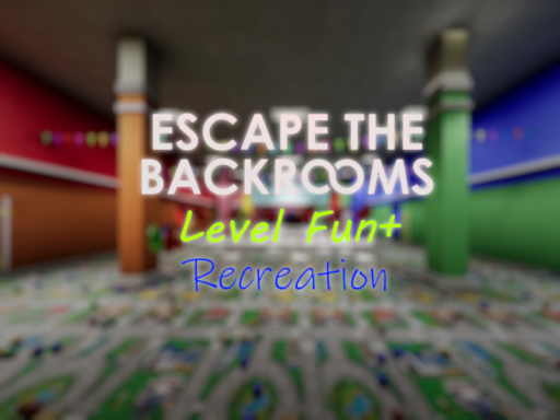 Escape The Backrooms Level Fun＋ Recreation