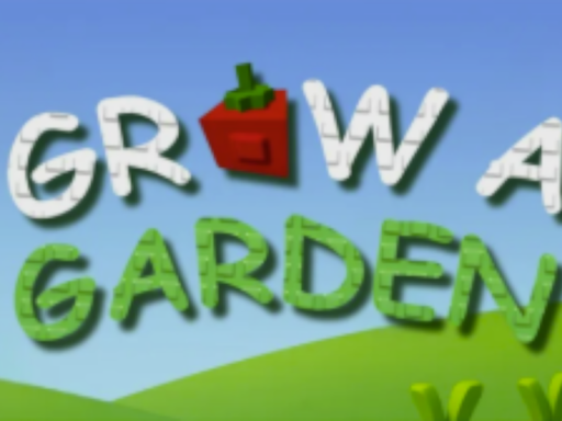 Grow A Garden