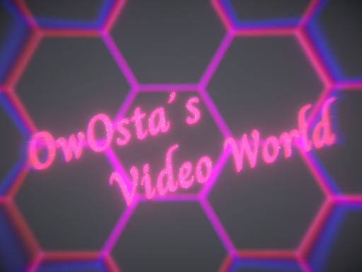 OwOsta´s Video World