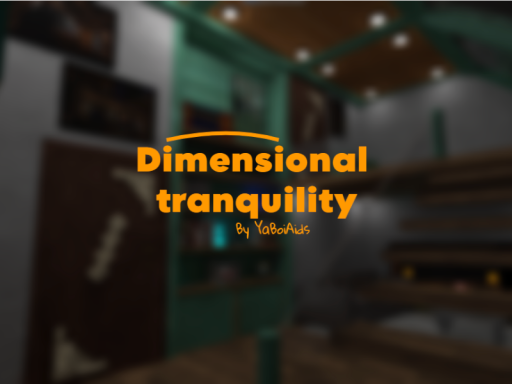 Dimensional Tranquility