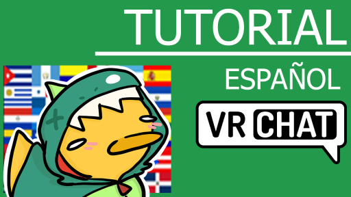 VRChat Tutorial Guia Español ［esp］