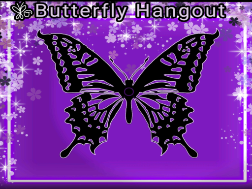 Butterfly Hangout