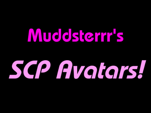 Muddsterrr's SCP Avatars