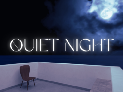 QUIET NIGHT