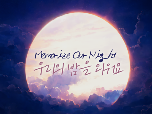 LTCGI Memorize Our Night