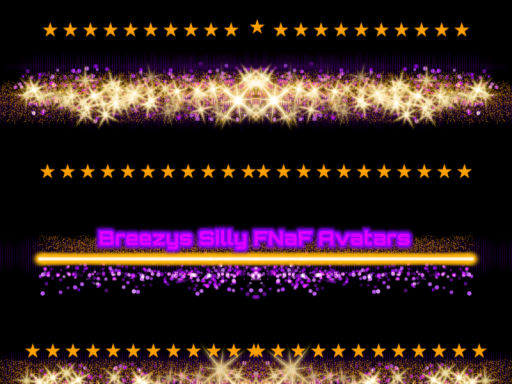 Breezys Epic FNaF Avatarsǃǃǃ - Huge Updateǃ