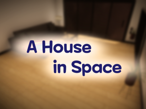A House in Space