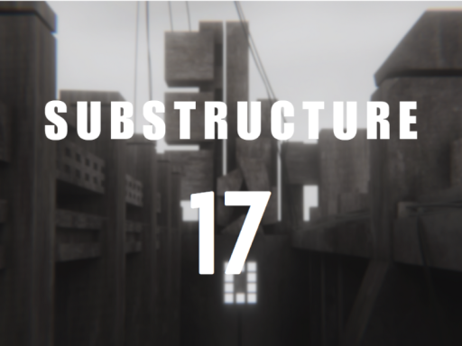 SUBSTRUCTURE 17