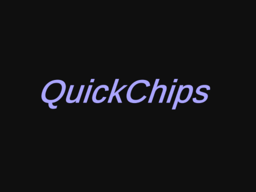 QuickChips （Test World）