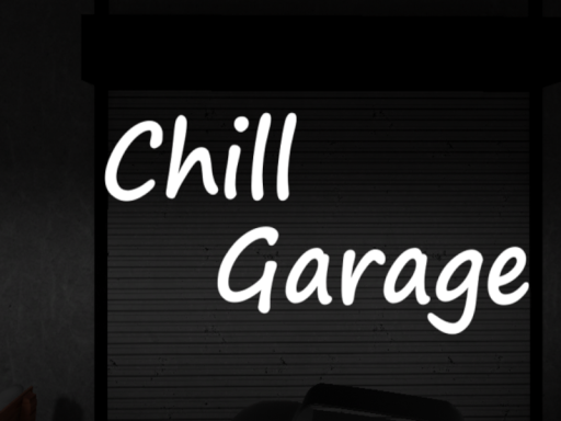 Chill Garage