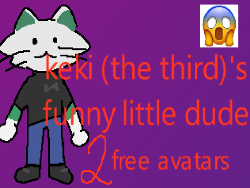 keki's funny little avatar world