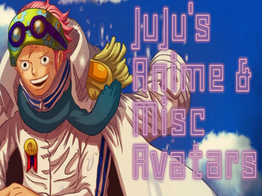 JuJu's Anime ＆ Misc Avatars
