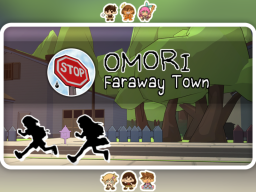 OMORI - Faraway Town
