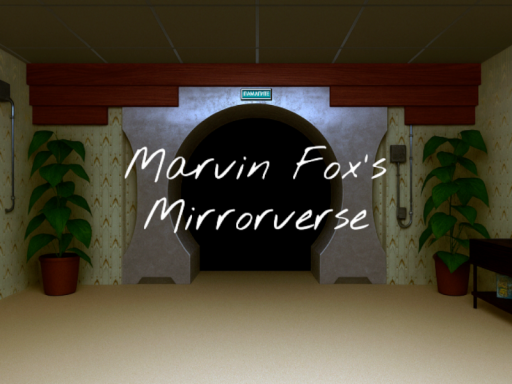 Marvin Fox's Mirrorverse