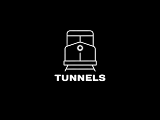 TUNNELS