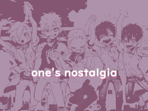 one's nostalgia