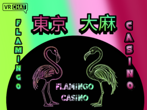Flamingo Casino‚ VRChat