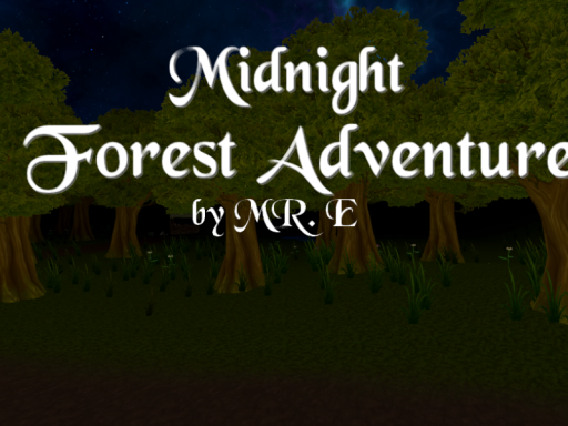Midnight Forest Adventure