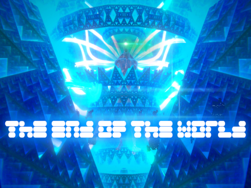 THE END OF THE WORLD