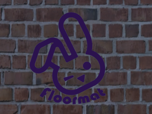 Floormat's Home ≺3