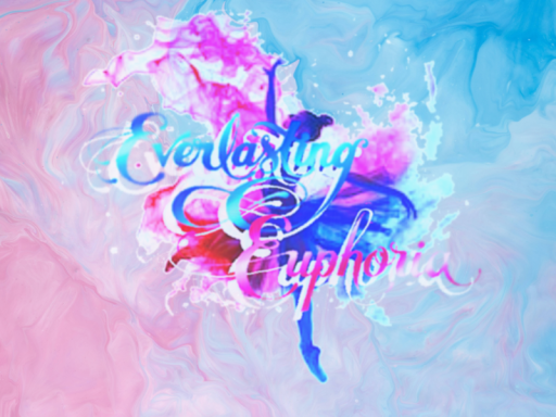Everlasting Euphoria 0․2
