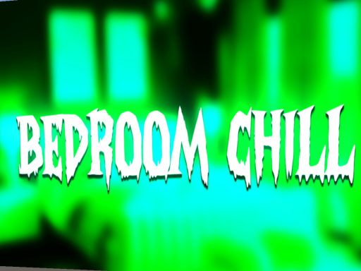 BedRoom Chill