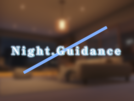 Night․Guidance