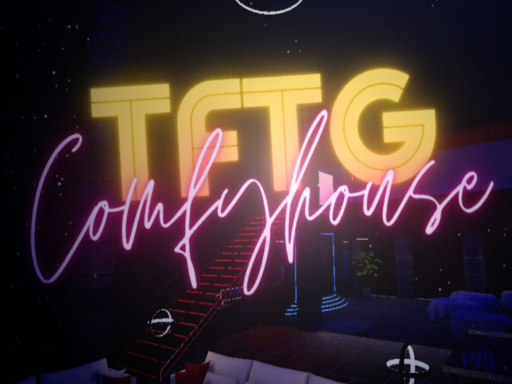 TFTG Comfy House