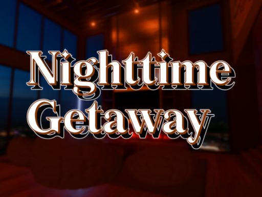 Nighttime Getaway