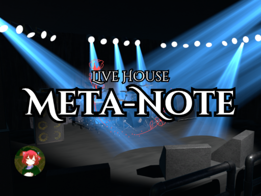 Live House META-NOTE