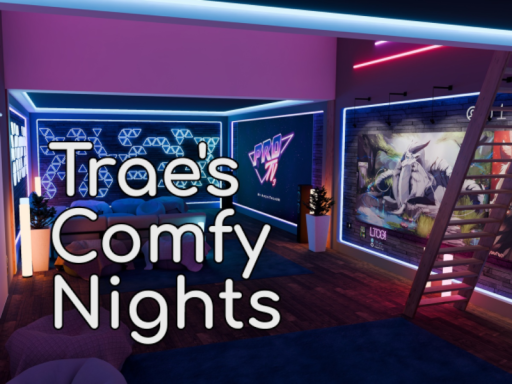 Trae's Comfy Nights
