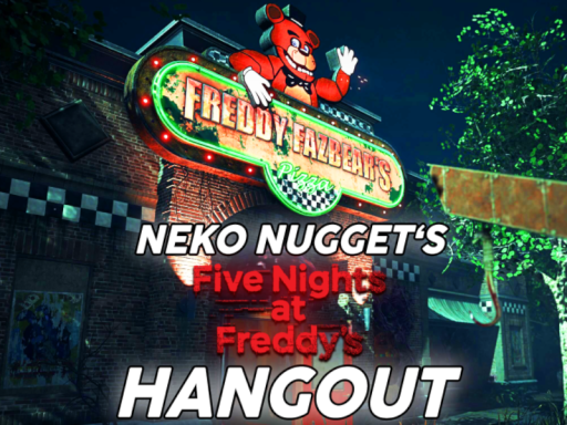 Nek0 Nugget's Five Night's at Freddy's Hangout