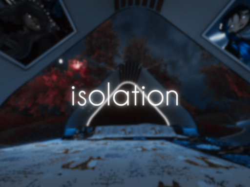 Isolation