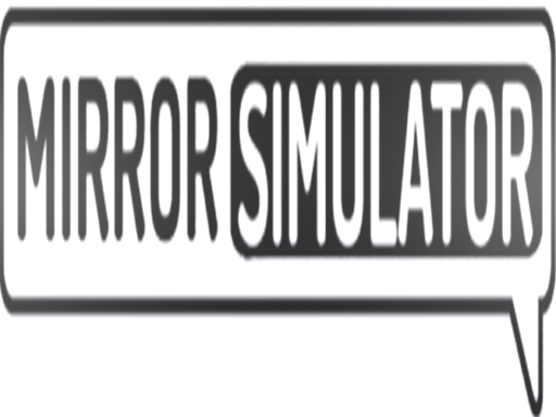 mirror simulator