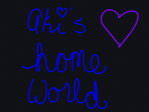 Aki's old Home Sweet Home World